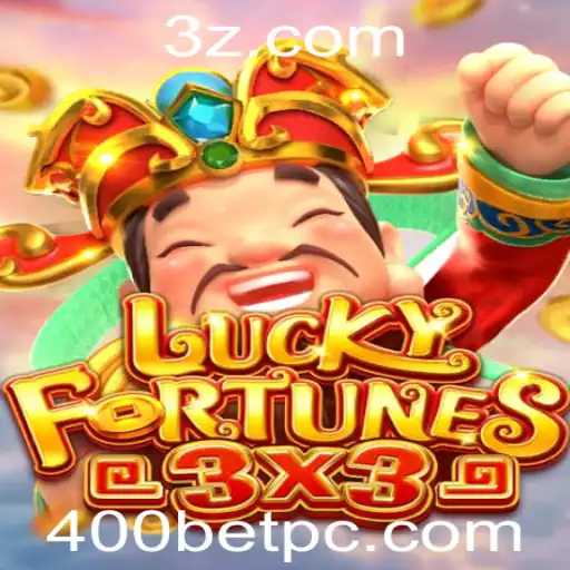Descubra o Mundo do Jogo LUCKYFORTUNES3x3 e a Estratégia 400BET