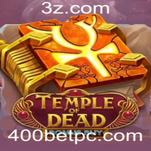 Explore o Fascinante Mundo de TempleofDeadBonusBuy e a Palpitante Opção 400BET